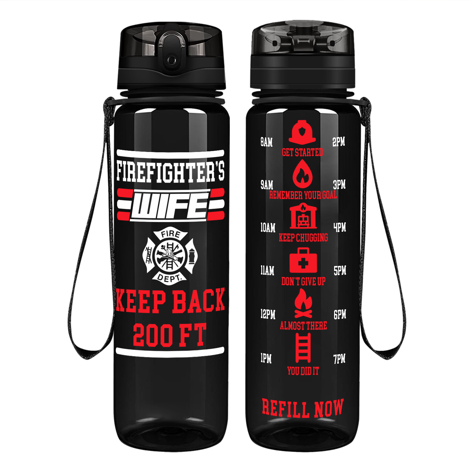 Firefighter's Wife Keep Back 200 FT on 32 oz Motivational Tracking Water Bottle