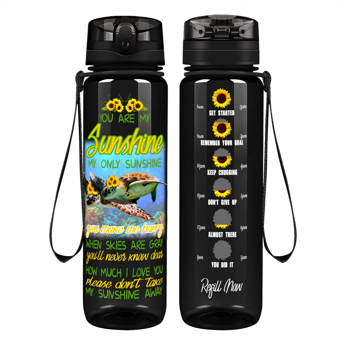 Turtles You Are My Only Sunshine on 32 oz Motivational Tracking Water Bottle