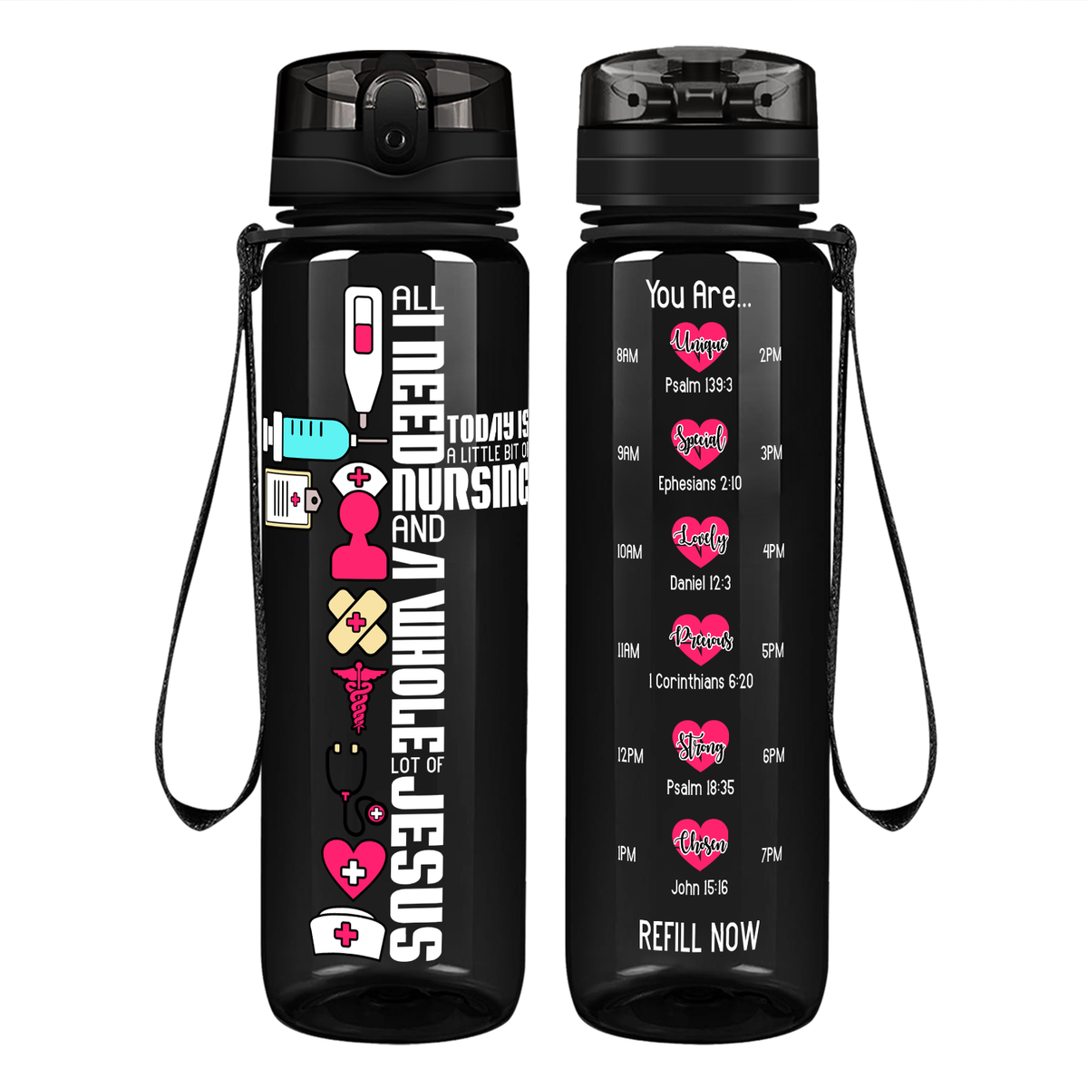 All I Need Today on 32oz Motivational Tracking Nurse Water Bottle