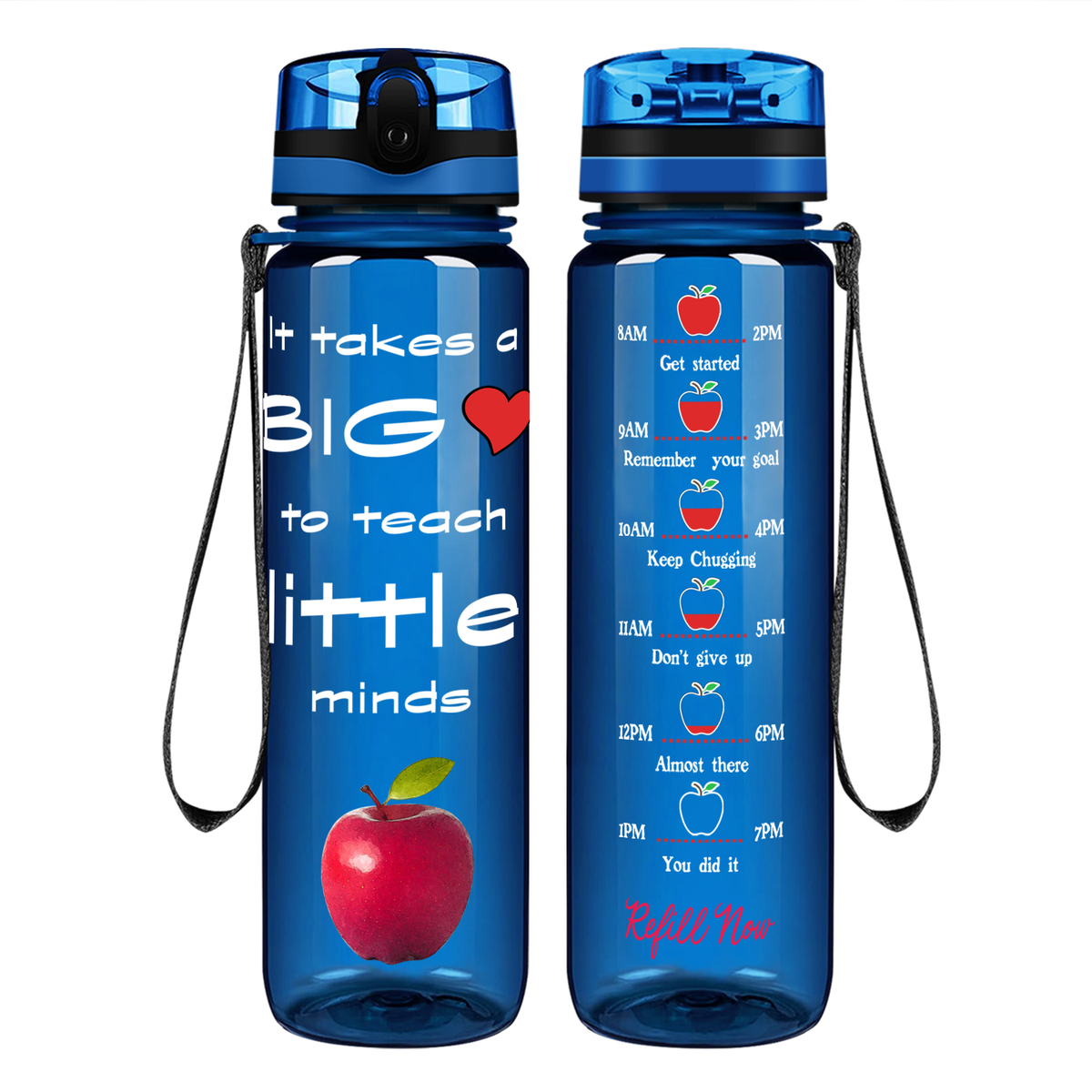 It Takes a Big Heart to Teach on 32 oz Motivational Tracking Water Bottle