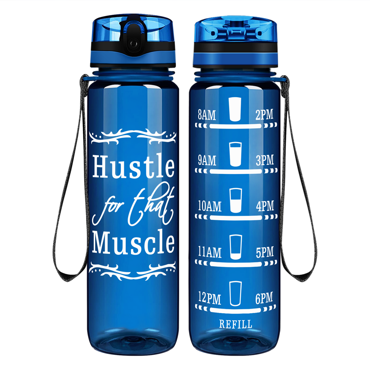 Hustle For That Muscle on 32 oz Motivational Tracking Water Bottle