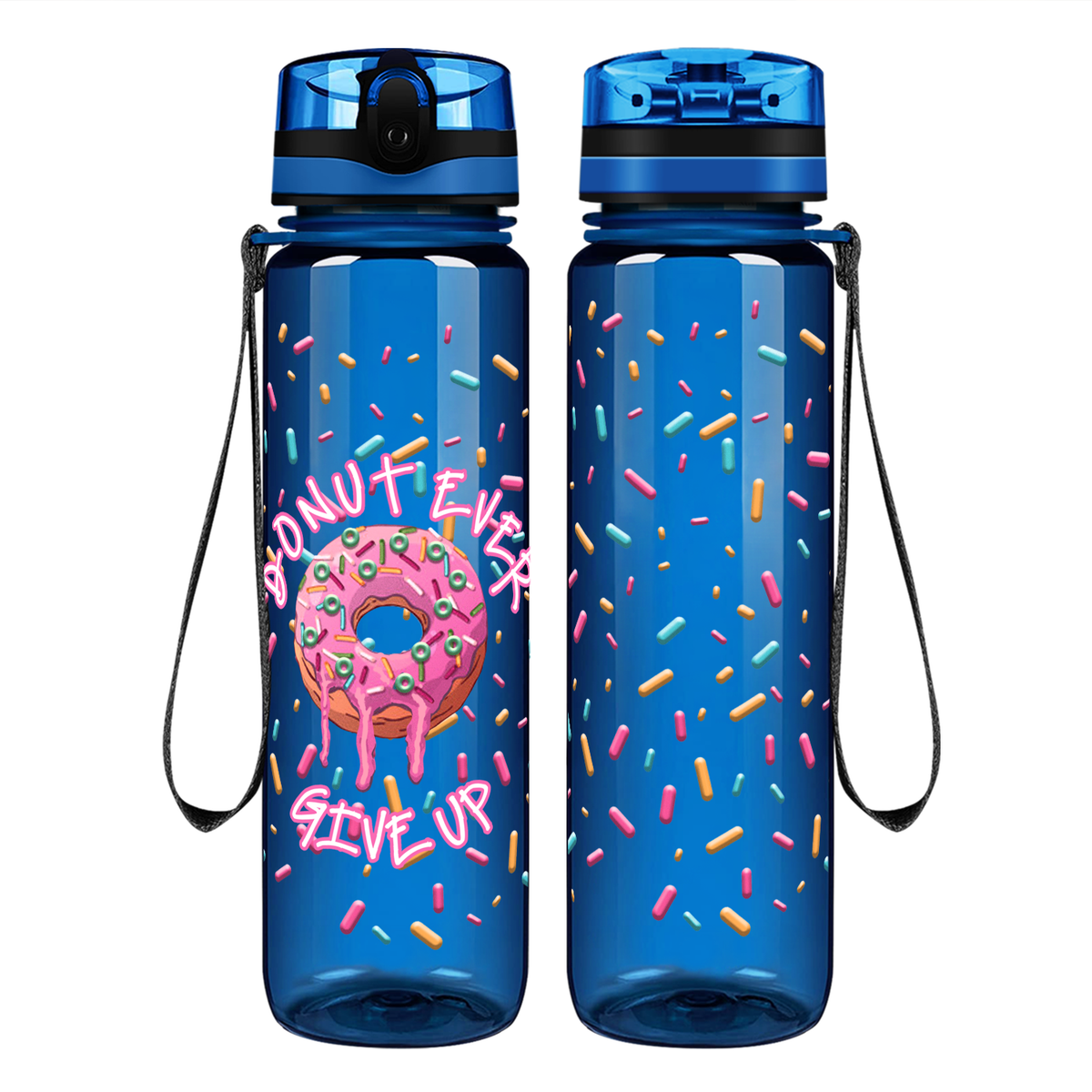 Donut Ever Give Up with Sprinkles on 32 oz Water Bottle