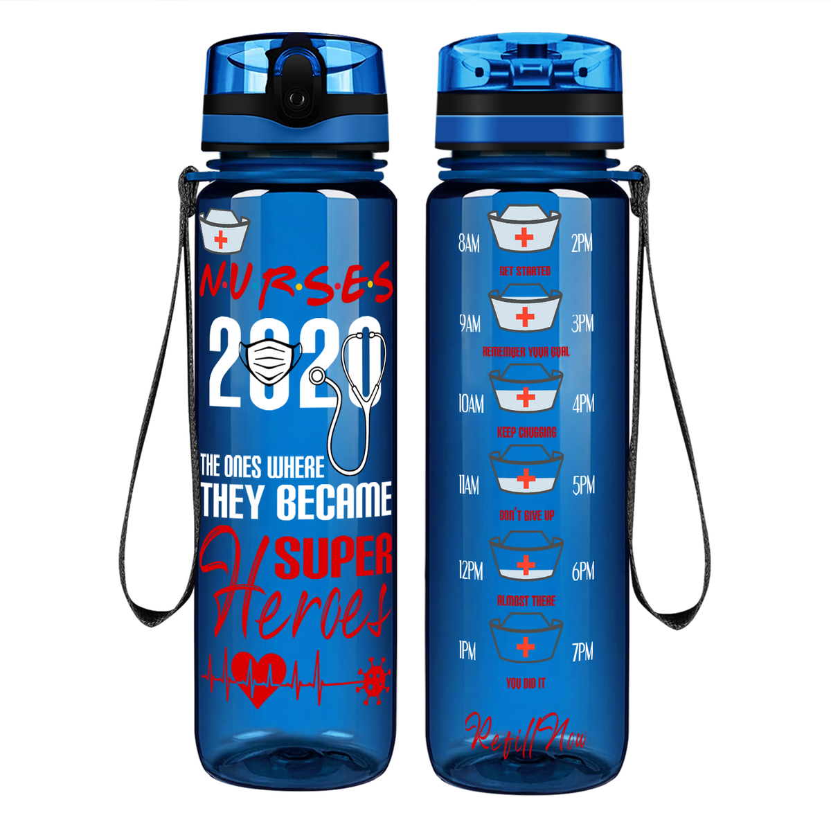 Nurses 2020 Where They Became Super Heroes on 32oz Tracking Nurse Water Bottle