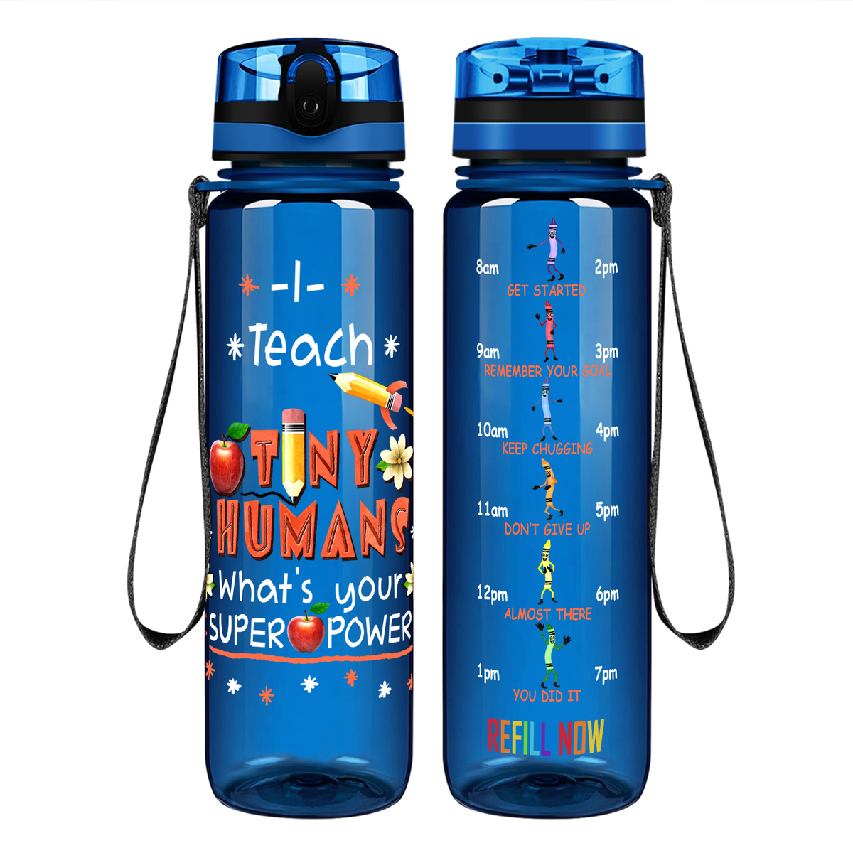 I Teach Tiny Humans on 32 oz Motivational Tracking Water Bottle