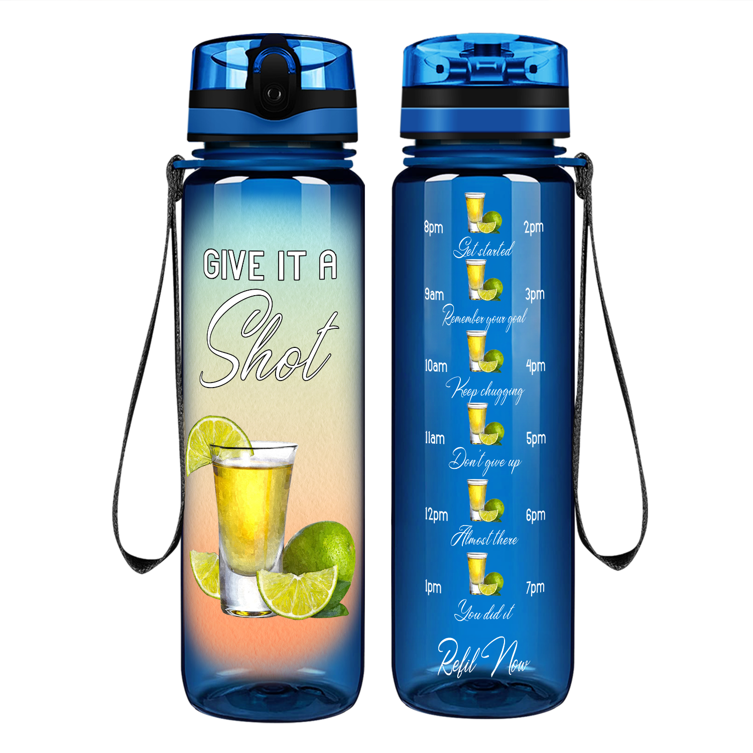 Give it A Shot on 32 oz Motivational Tracking Water Bottle