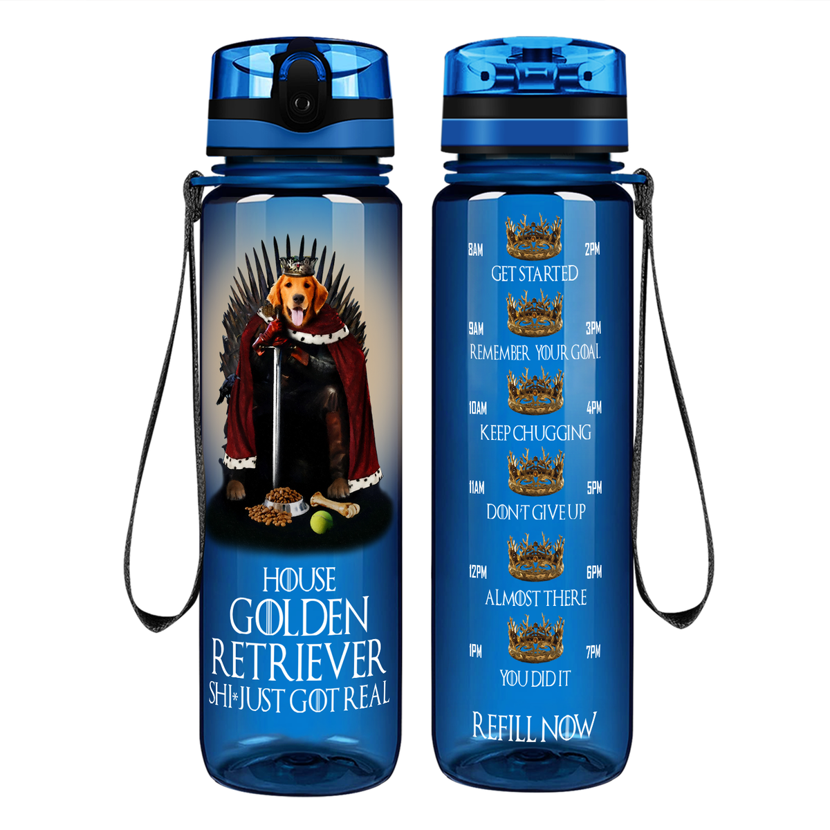 House Golden Retriever Just Got Real on 32 oz Motivational Tracking Water Bottle
