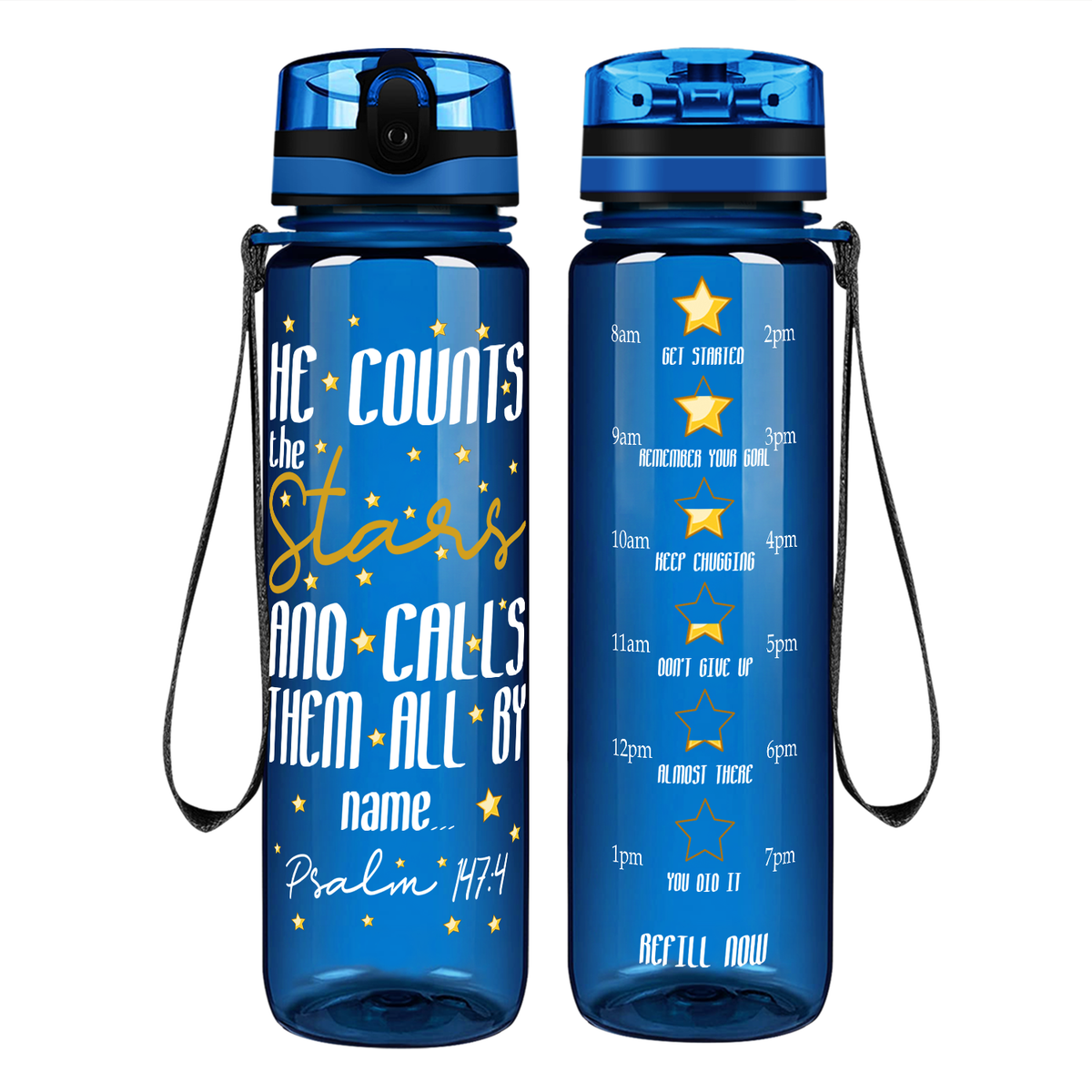 He Counts The Stars And Calls Them By Name on 32 oz Motivational Tracking Water Bottle