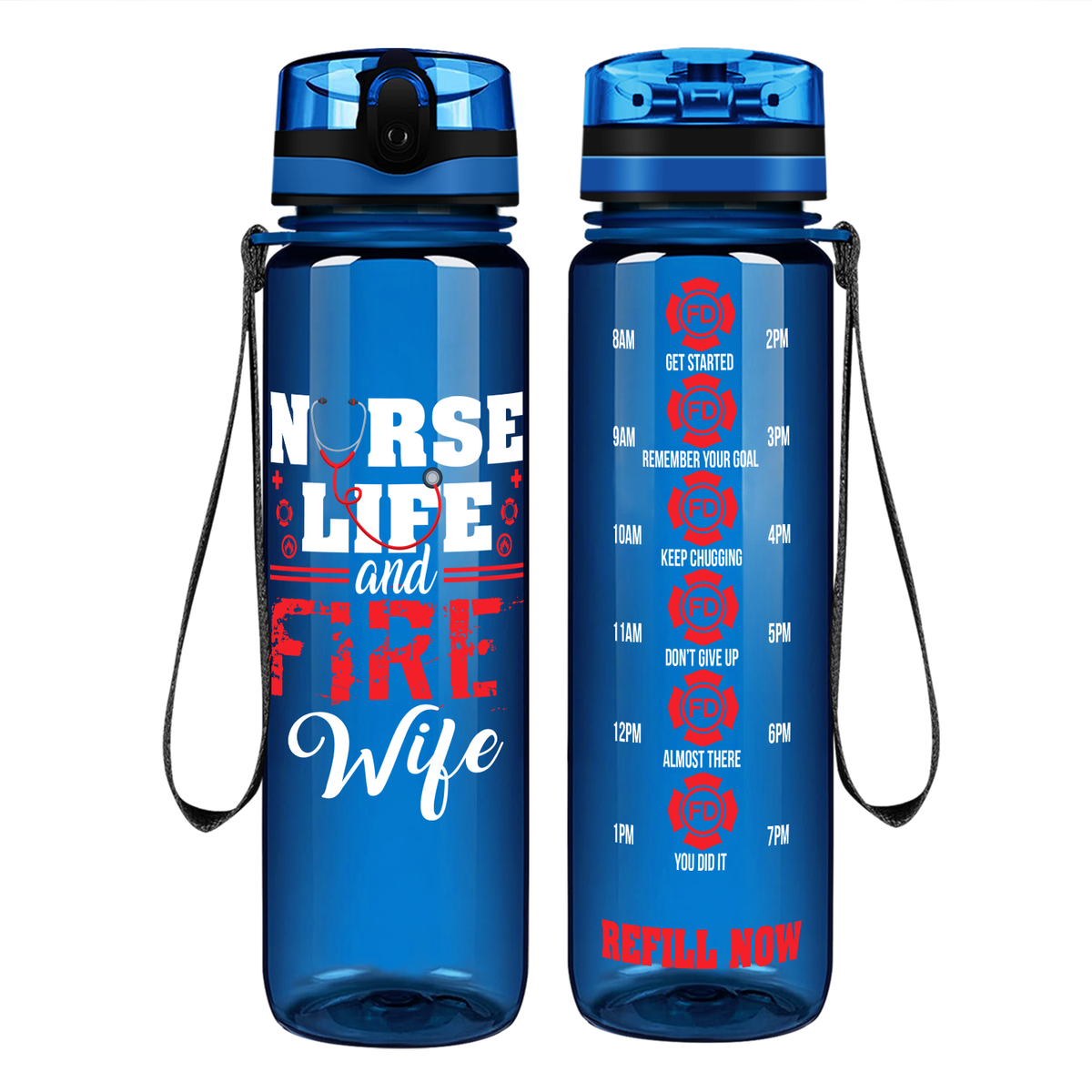 Nurse Life And Fire Wife on 32 oz Motivational Tracking Water Bottle