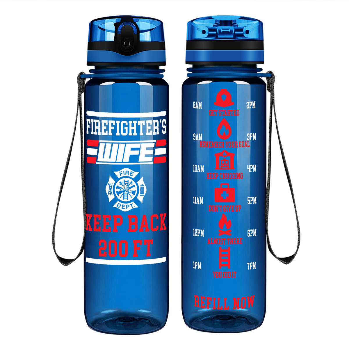 Firefighter's Wife Keep Back 200 FT on 32 oz Motivational Tracking Water Bottle