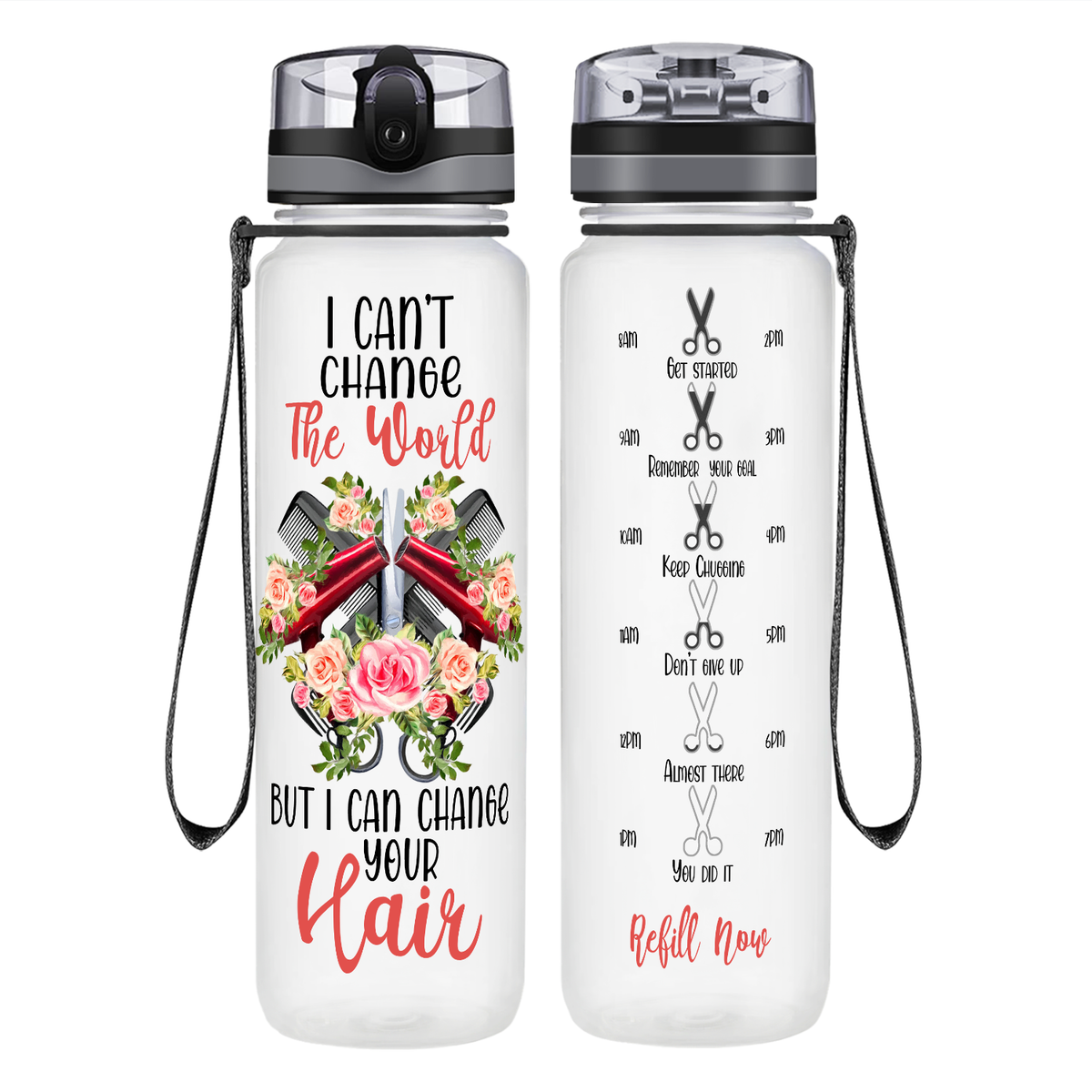 I Can't Change The World But I Can Change Your Hair on 32 oz Motivational Tracking Water Bottle