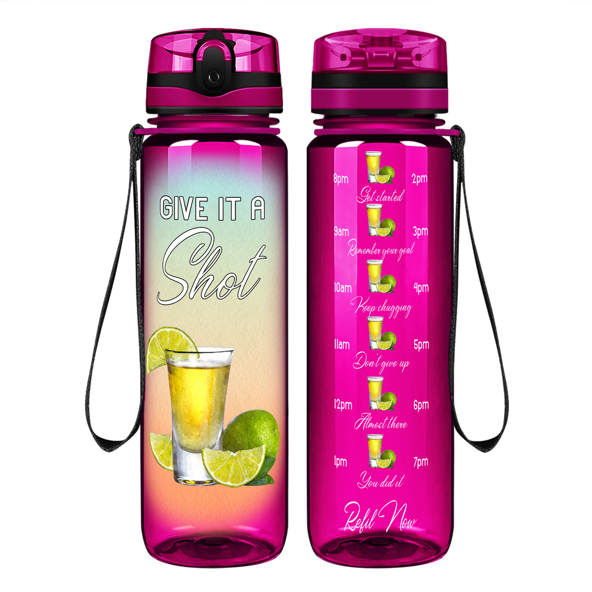 Give it A Shot on 32 oz Motivational Tracking Water Bottle