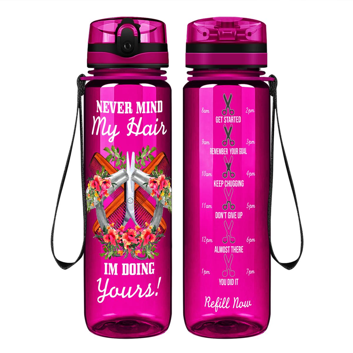 Nevermind My Hair I'm Doing Yours on 32 oz Motivational Tracking Water Bottle