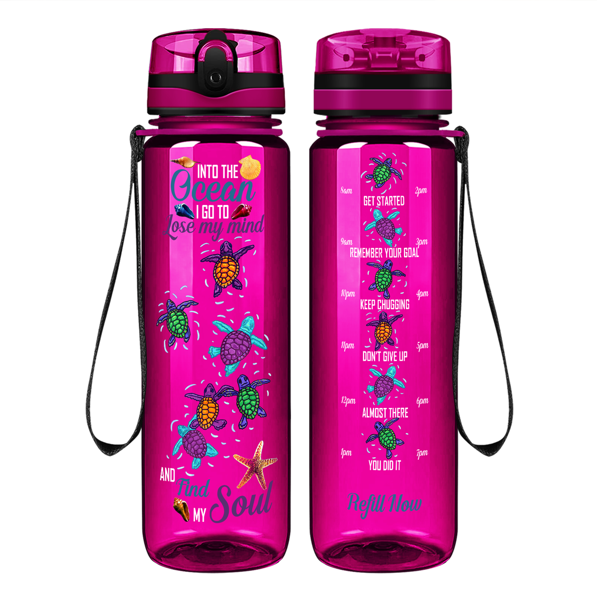 Turtles Into The Ocean I Go To Lose My Mind on 32 oz Motivational Tracking Water Bottle