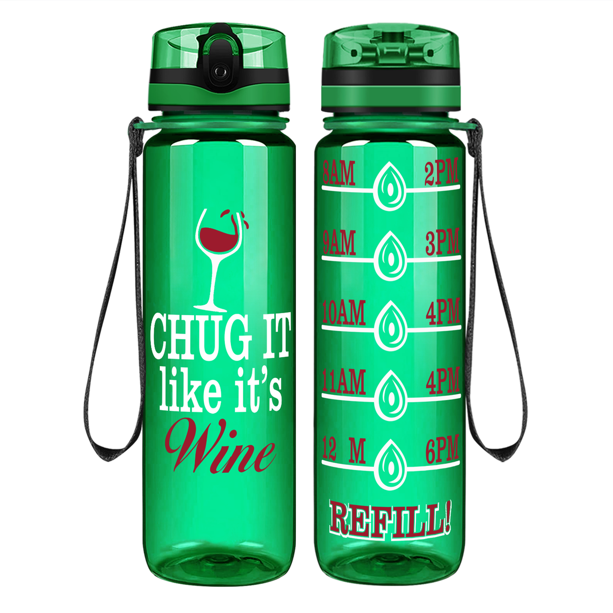 Chug It Like It's Wine on 32 oz Motivational Tracking Water Bottle