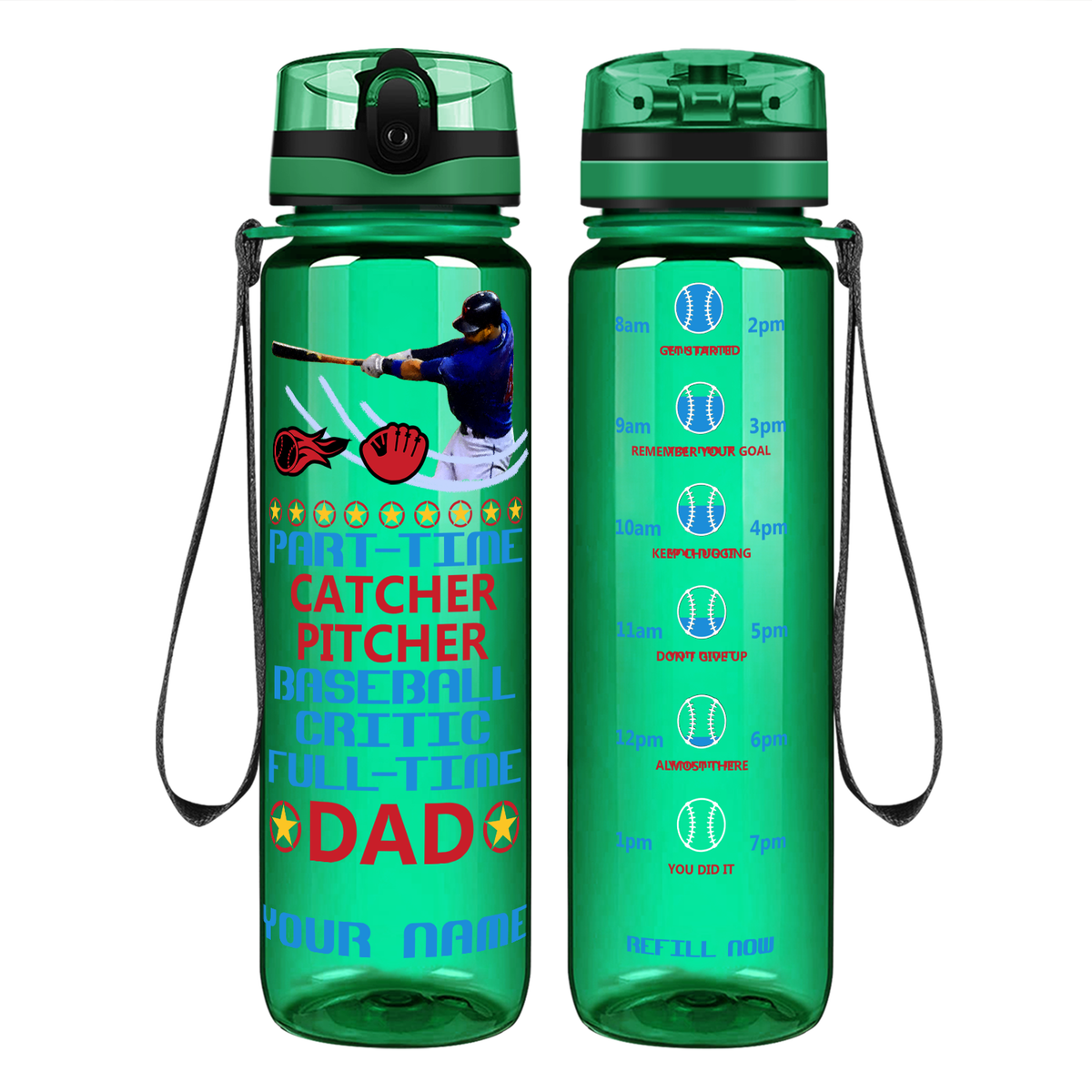 Personalized Part-Time Catcher Pitcher Full Time Dad on 32 oz Motivational Tracking Baseball Water Bottle