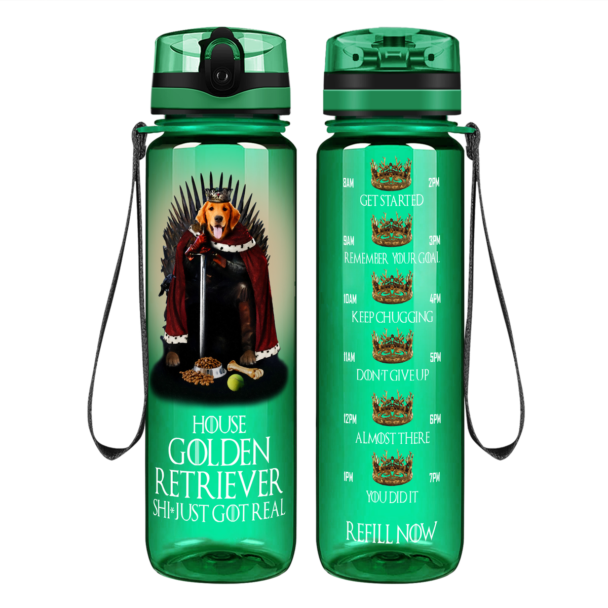 House Golden Retriever Just Got Real on 32 oz Motivational Tracking Water Bottle