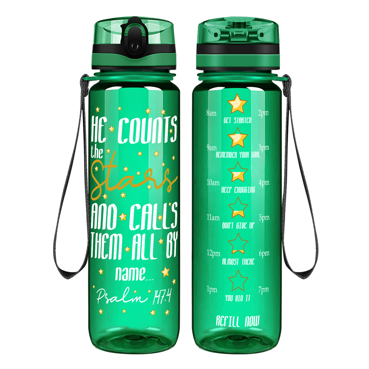 He Counts The Stars And Calls Them By Name on 32 oz Motivational Tracking Water Bottle