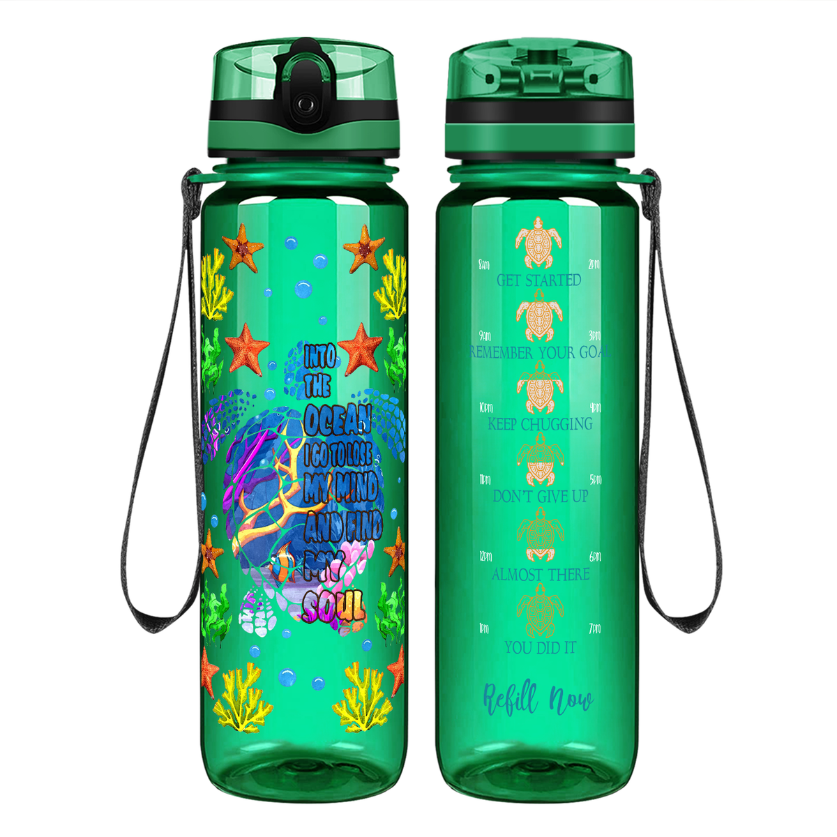 Turtles I Go to Lose My Mind And Find My Soul on 32 oz Motivational Tracking Water Bottle
