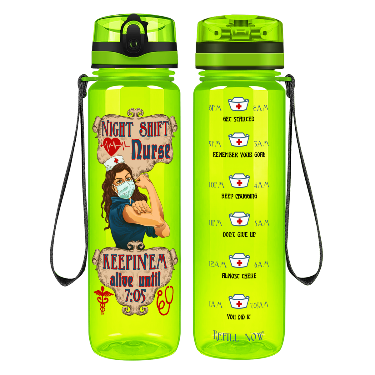 Night Shift Nurse Keepin' Em on 32oz Motivational Tracking Water Bottle