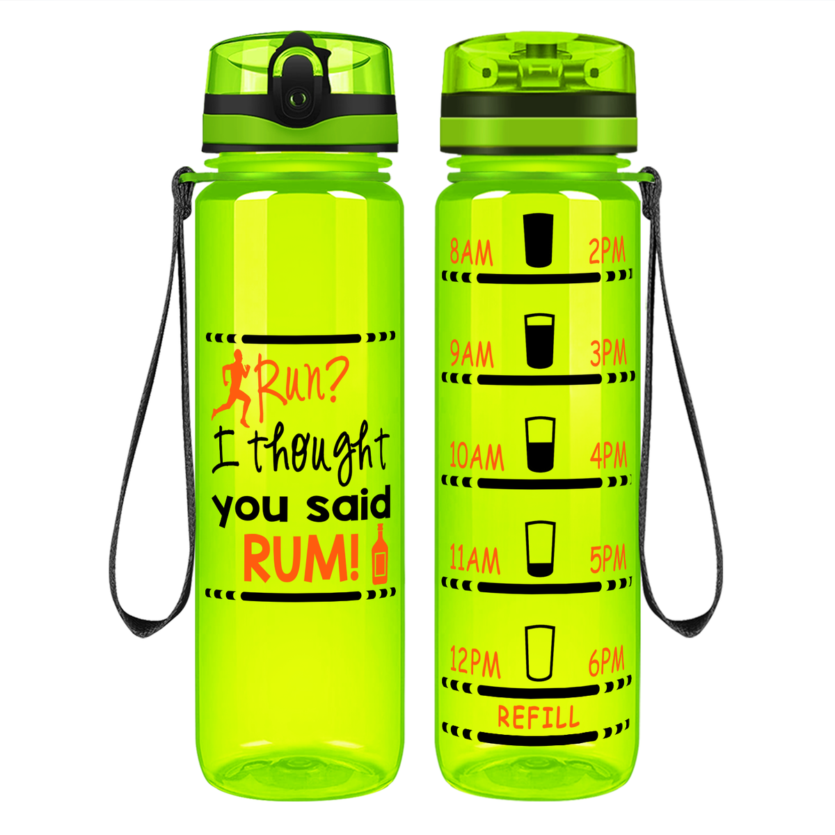 I Thought You Said RUM! on 32 oz Motivational Tracking Water Bottle