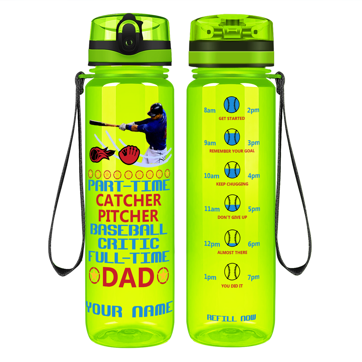 Personalized Part-Time Catcher Pitcher Full Time Dad on 32 oz Motivational Tracking Baseball Water Bottle