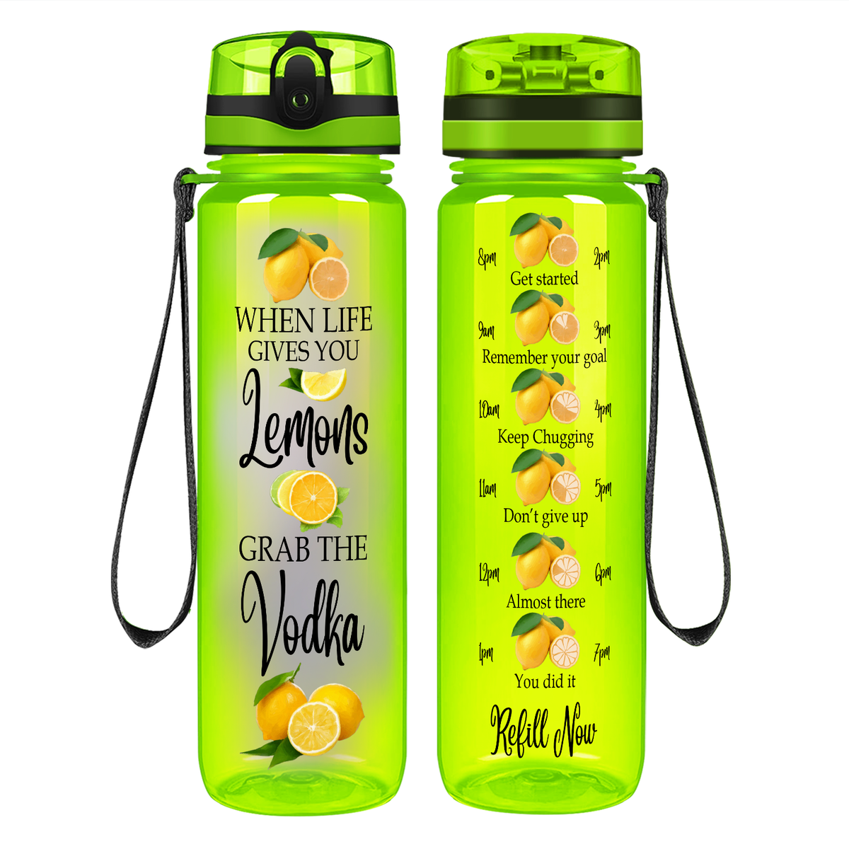 When Life Gives You Lemons on 32 oz Motivational Tracking Water Bottle