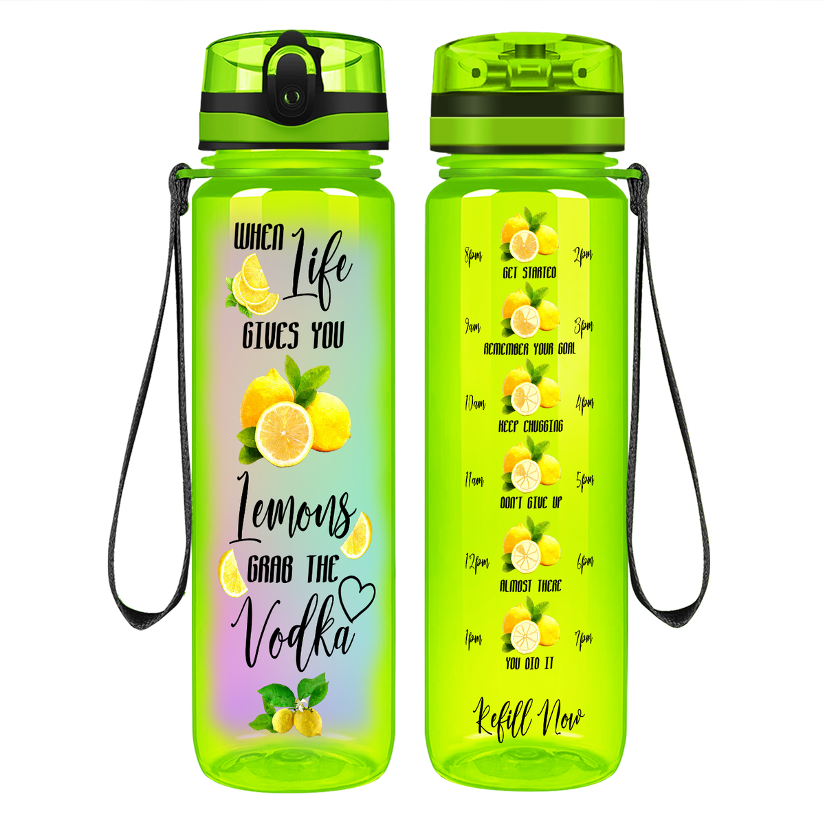 When Life Gives You Lemons Grab the Vodka Colorful on 32 oz Motivational Tracking Water Bottle