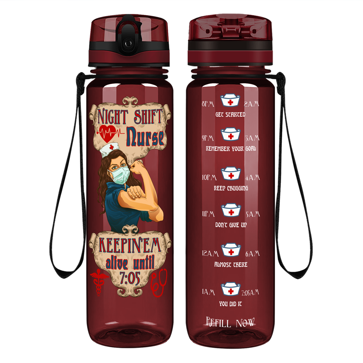 Night Shift Nurse Keepin' Em on 32oz Motivational Tracking Water Bottle
