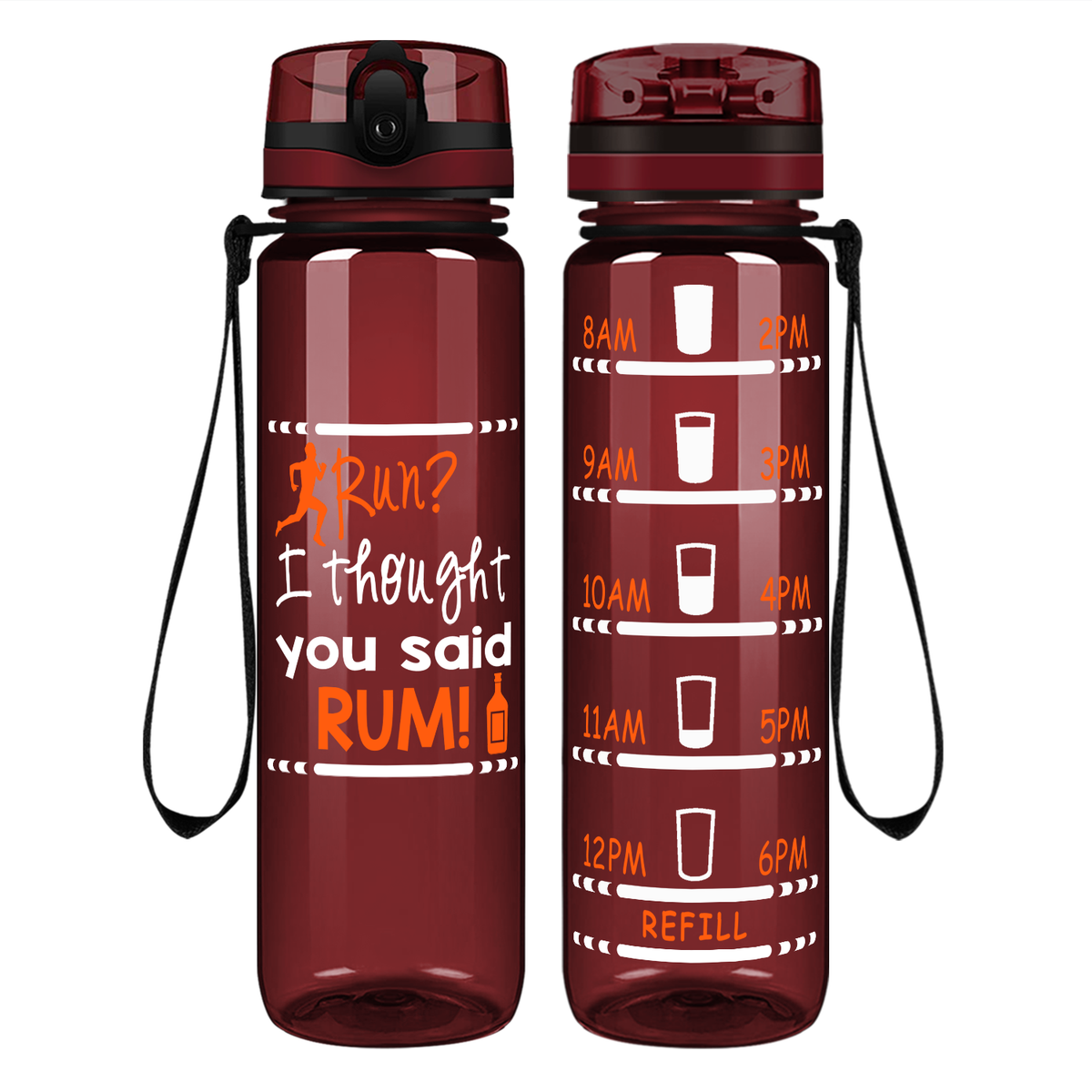 I Thought You Said RUM! on 32 oz Motivational Tracking Water Bottle