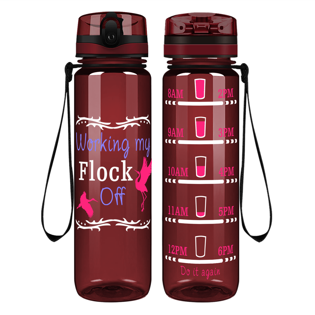 Working My Flock Off on 32 oz Motivational Tracking Water Bottle