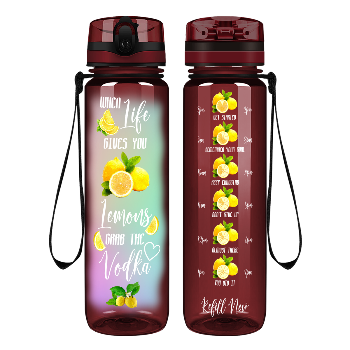 When Life Gives You Lemons Grab the Vodka Colorful on 32 oz Motivational Tracking Water Bottle