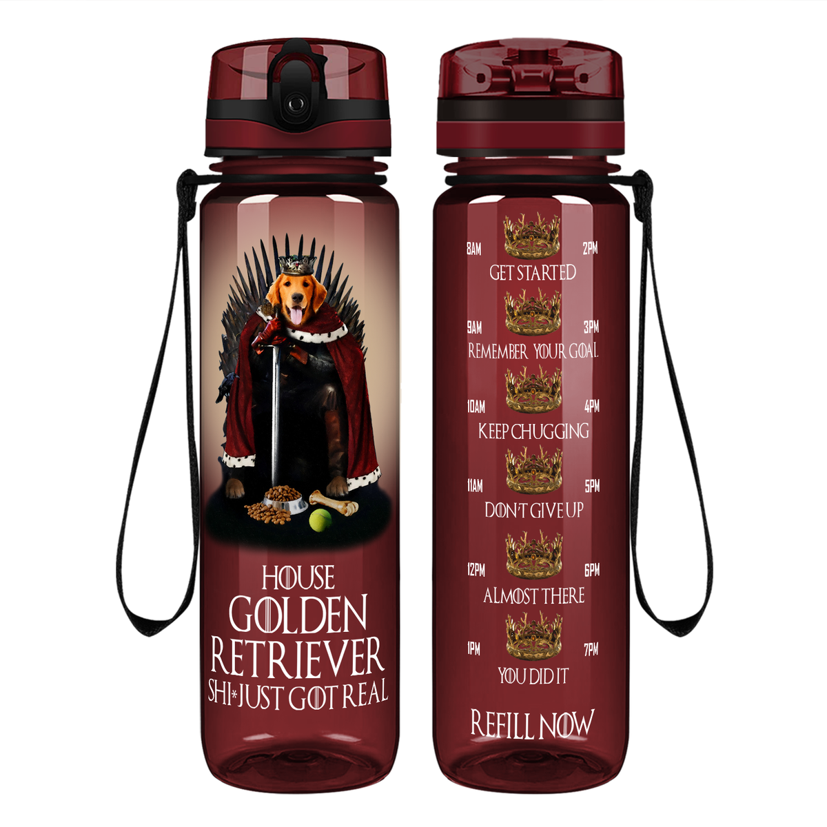 House Golden Retriever Just Got Real on 32 oz Motivational Tracking Water Bottle