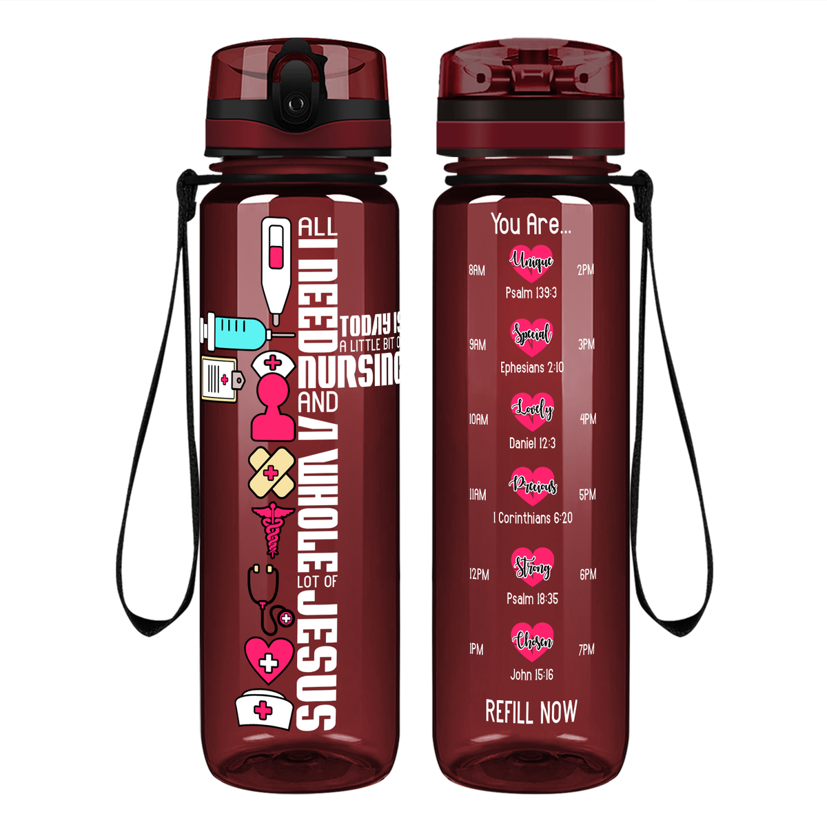 All I Need Today on 32oz Motivational Tracking Nurse Water Bottle