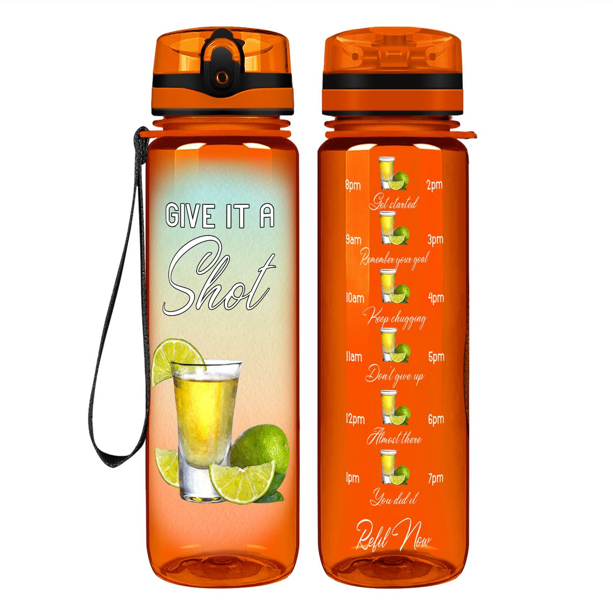 Give it A Shot on 32 oz Motivational Tracking Water Bottle