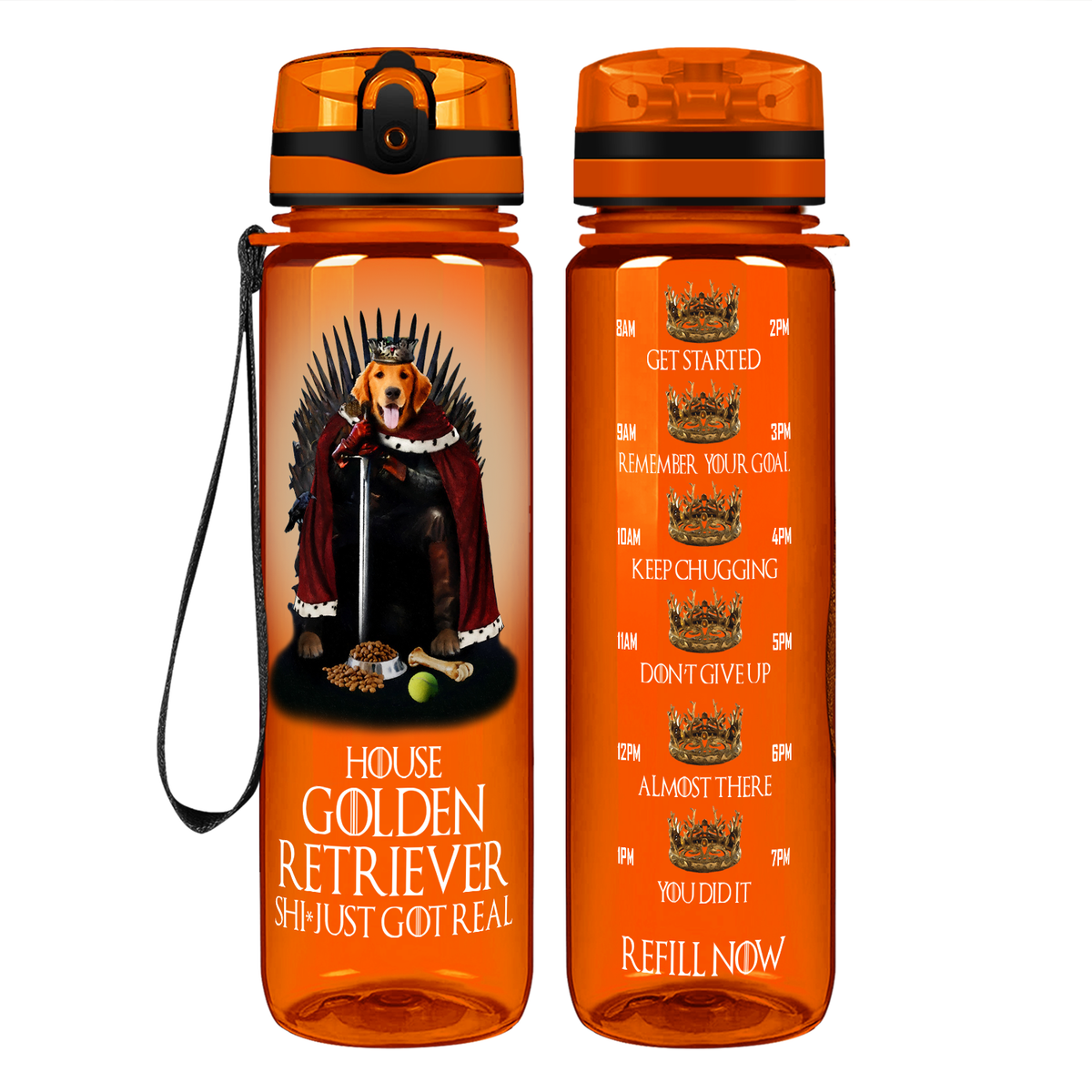 House Golden Retriever Just Got Real on 32 oz Motivational Tracking Water Bottle