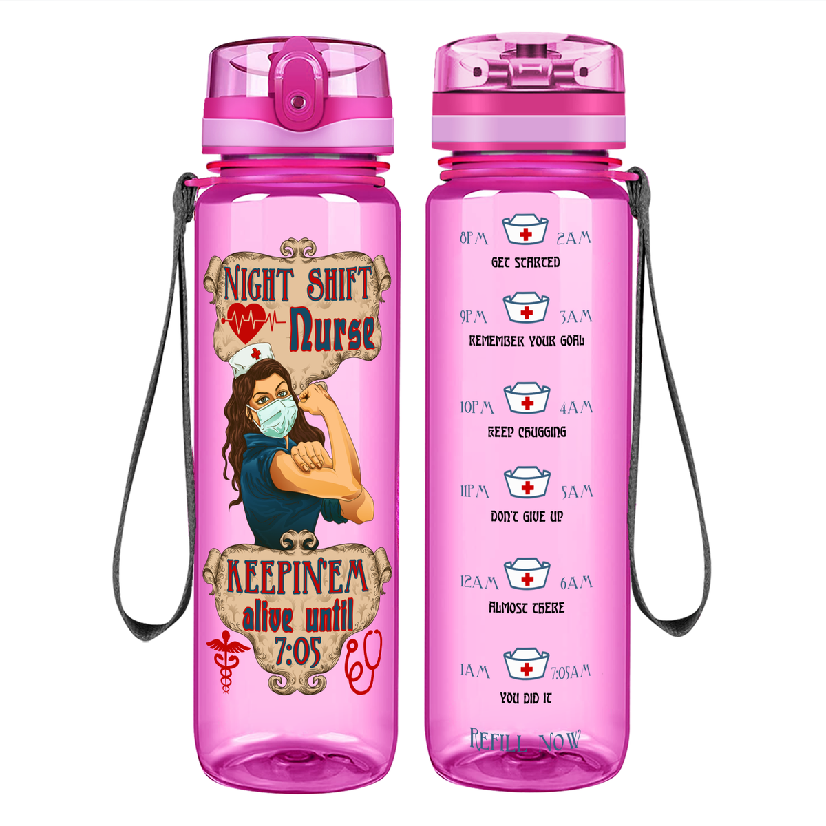 Night Shift Nurse Keepin' Em on 32oz Motivational Tracking Water Bottle