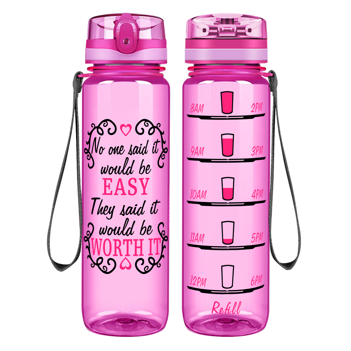 It Would Be Worth It on 32 oz Motivational Tracking Water Bottle