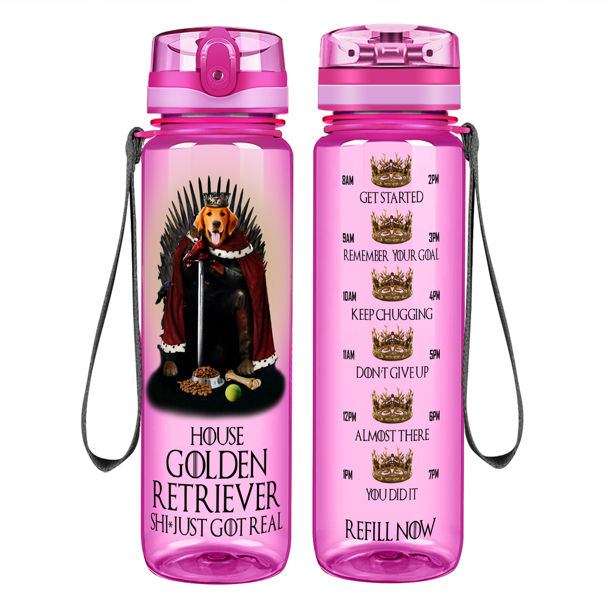 House Golden Retriever Just Got Real on 32 oz Motivational Tracking Water Bottle