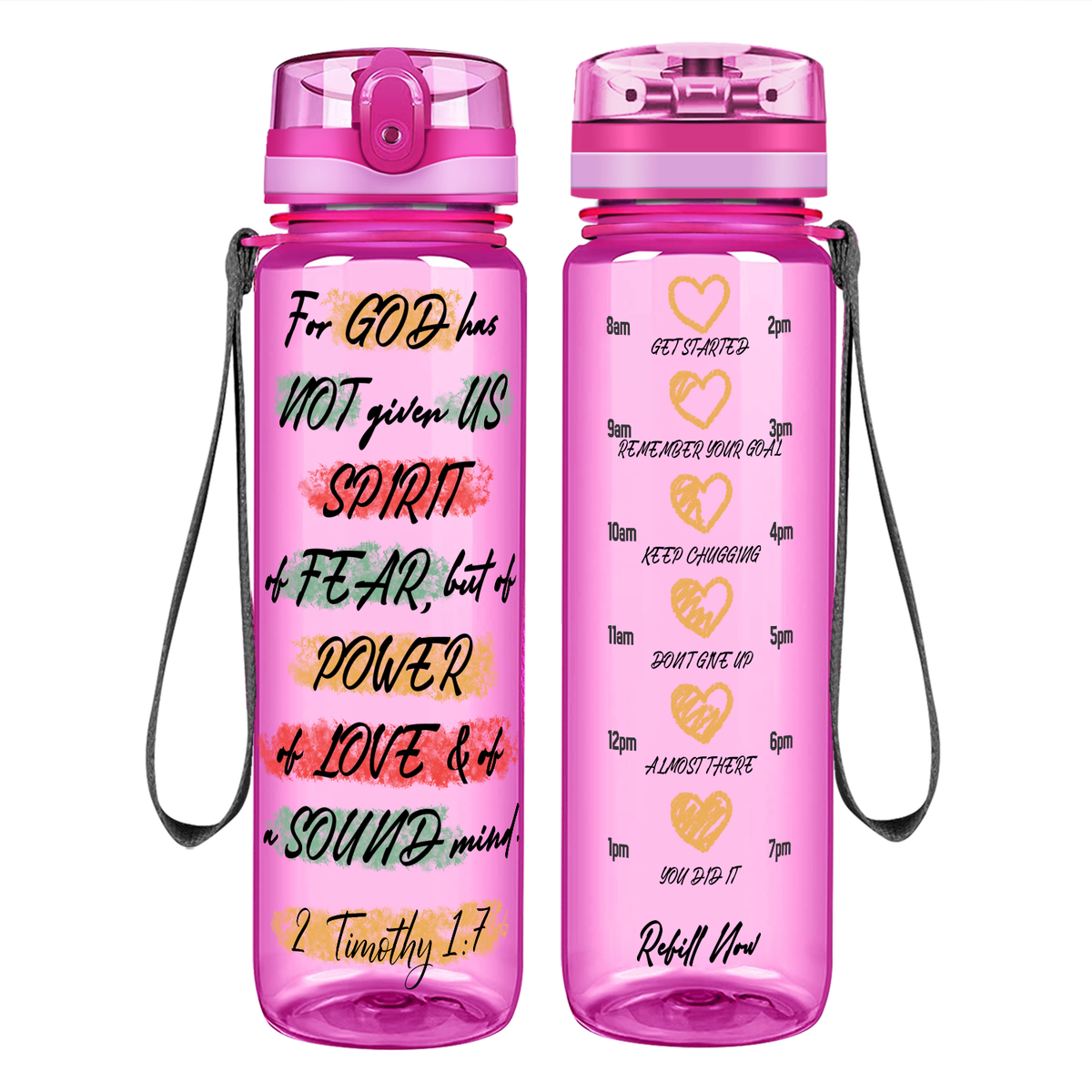 For God Has Not Given Us Spirit of Fear on 32 oz Motivational Tracking Water Bottle
