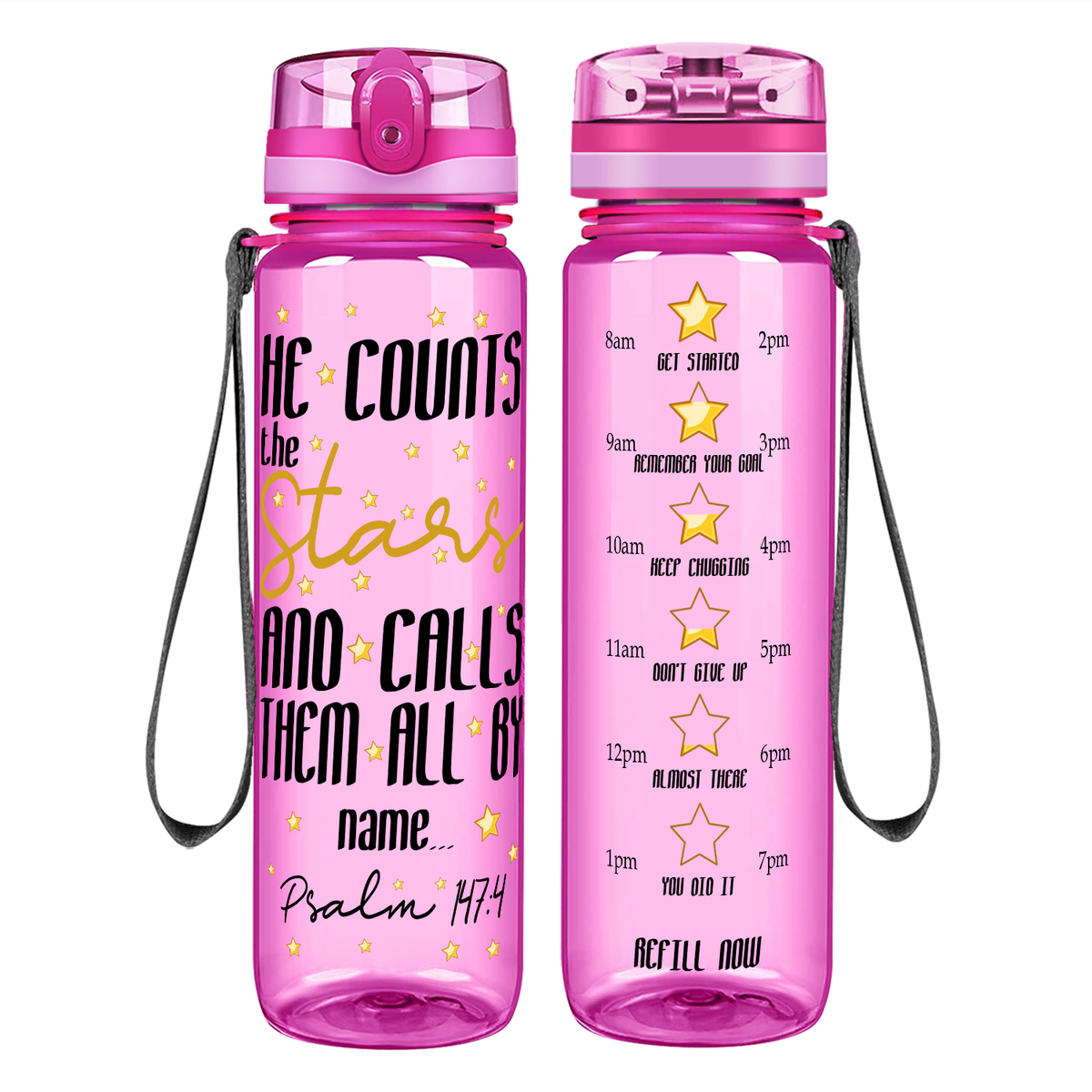 He Counts The Stars And Calls Them By Name on 32 oz Motivational Tracking Water Bottle