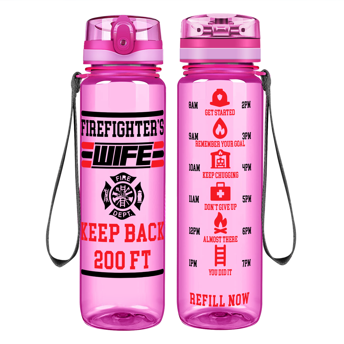 Firefighter's Wife Keep Back 200 FT on 32 oz Motivational Tracking Water Bottle