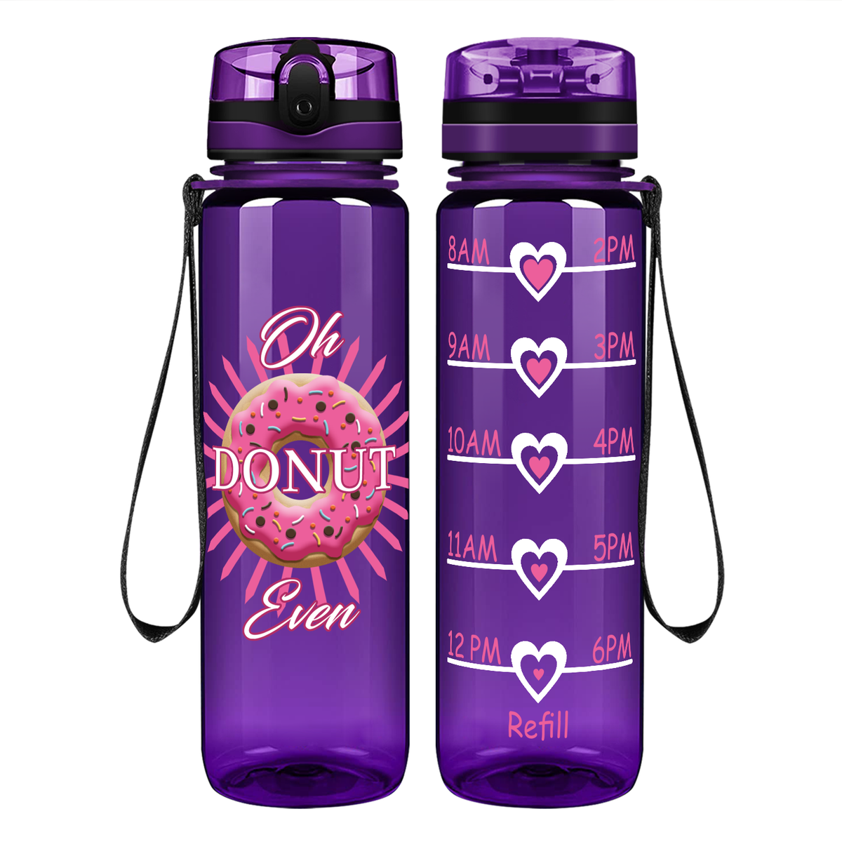 Oh Donut Even on 32 oz Motivational Tracking Water Bottle