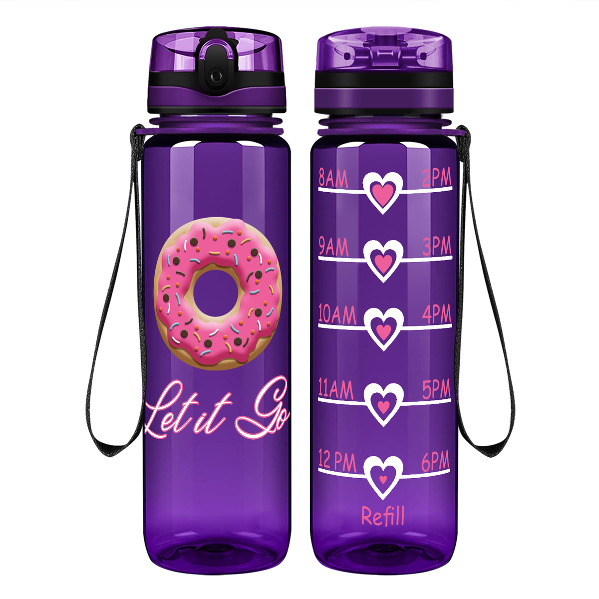 Donut Let it Go on 32 oz Motivational Tracking Water Bottle