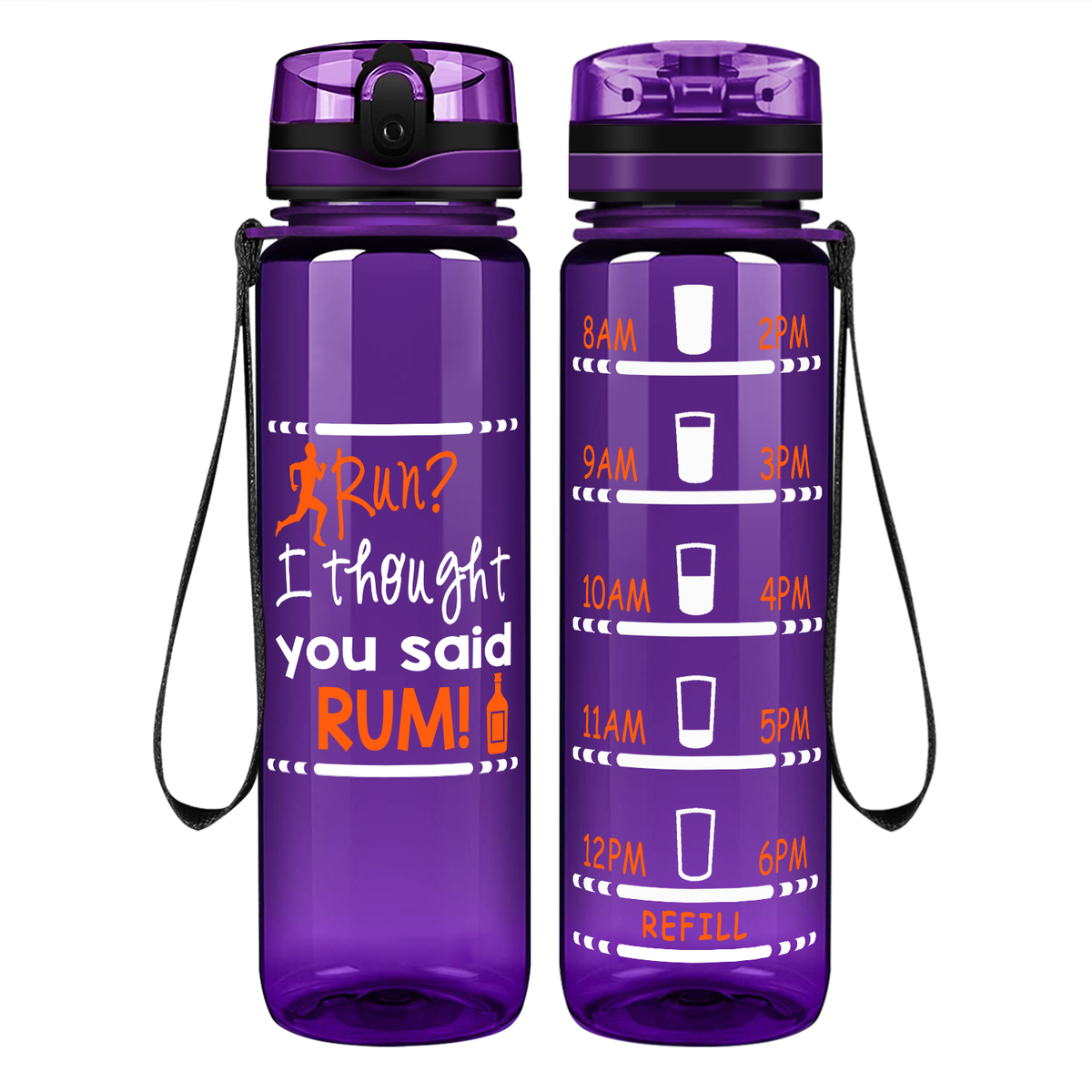 I Thought You Said RUM! on 32 oz Motivational Tracking Water Bottle