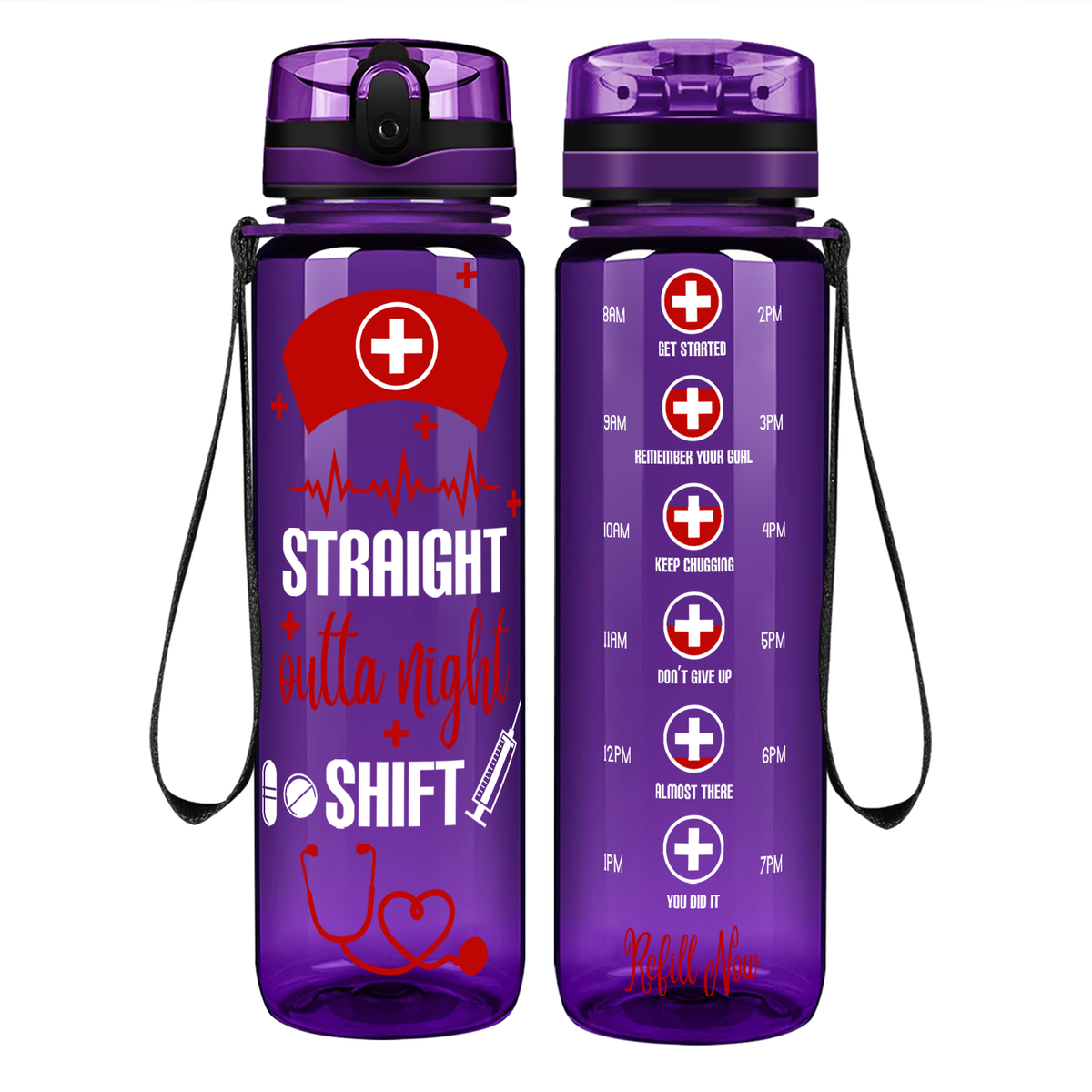 Straight Outta Night Shift on 32oz Motivational Nurse Water Bottle