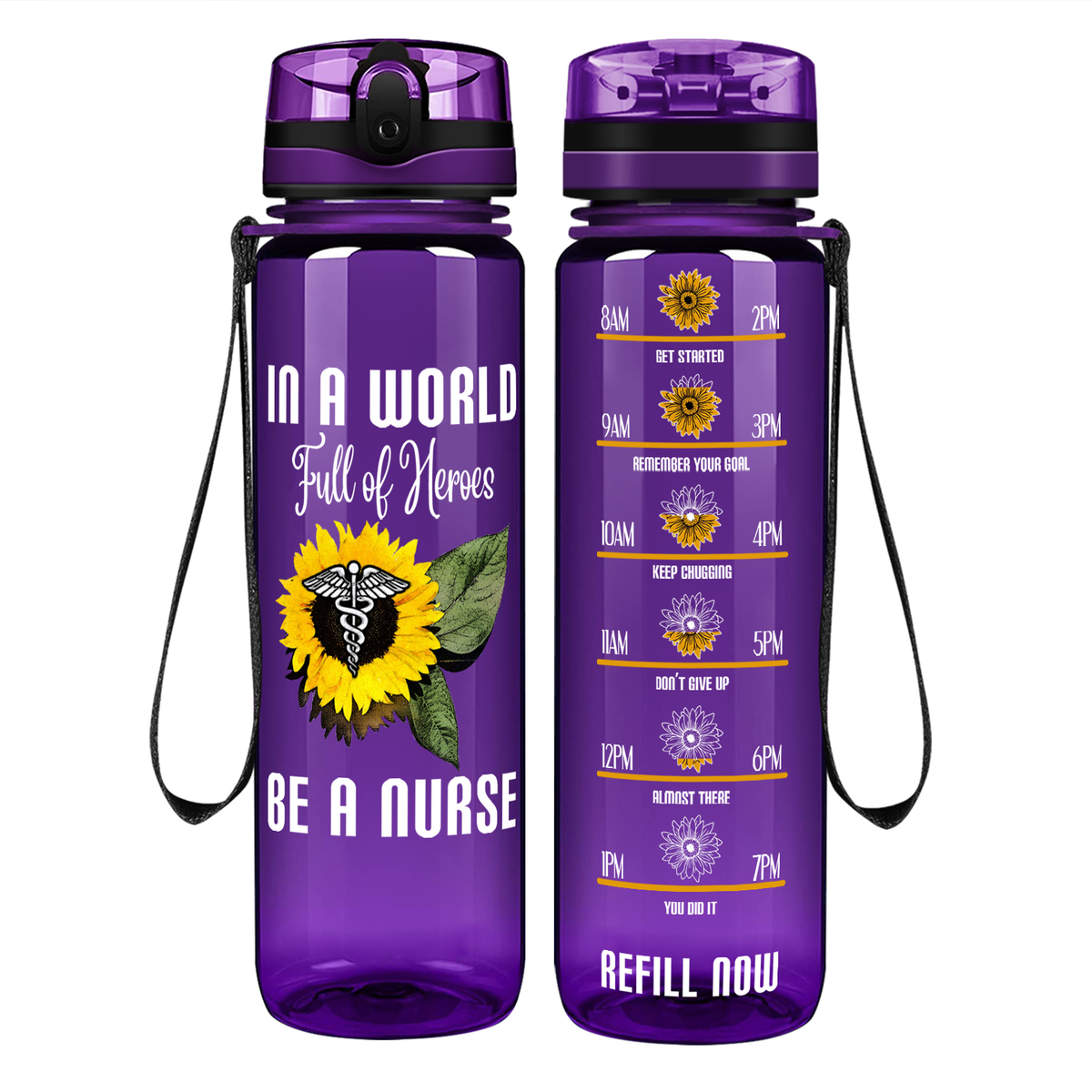 In a World Full of Heroes be a Nurse on 32oz Motivational Tracking Water Bottle
