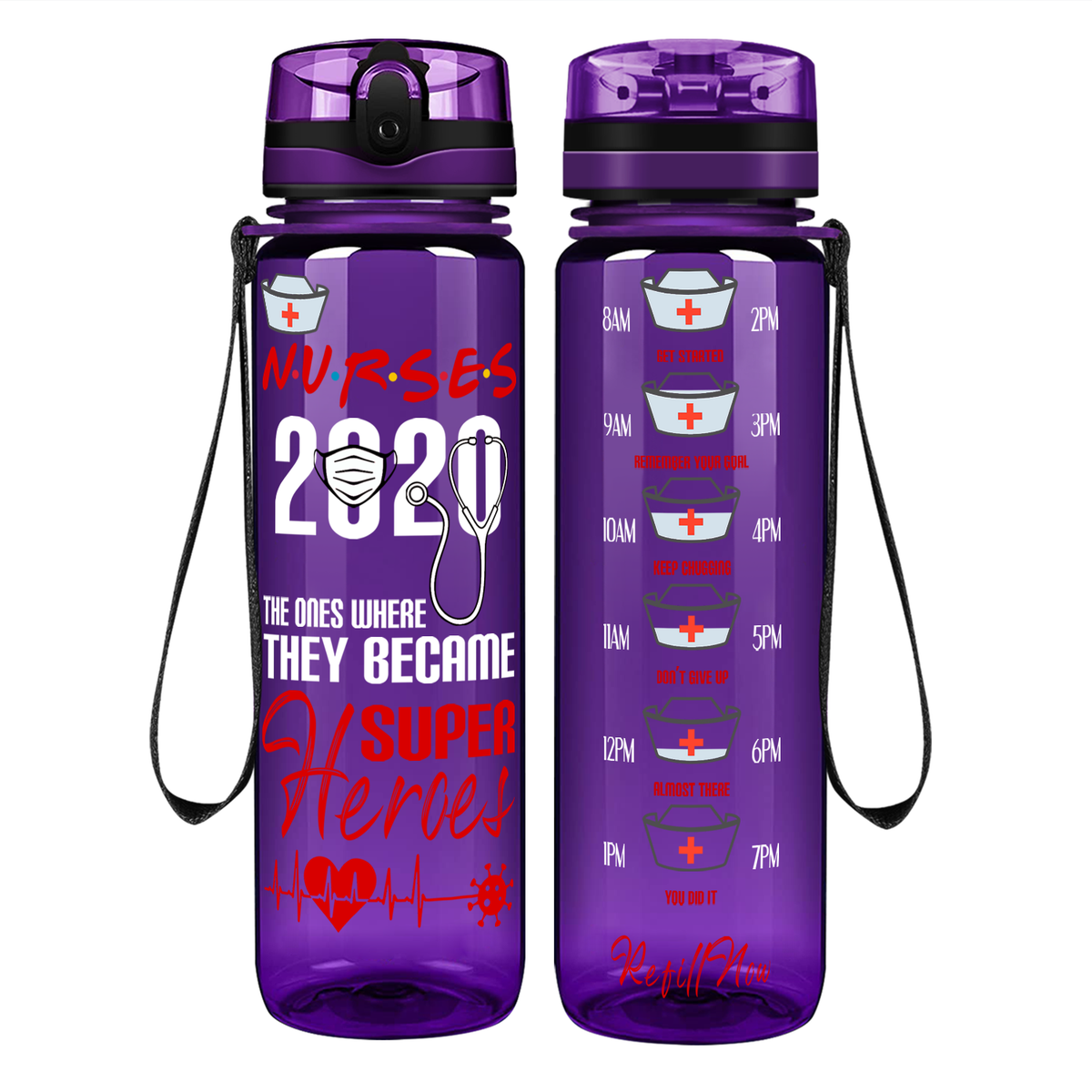 Nurses 2020 Where They Became Super Heroes on 32oz Tracking Nurse Water Bottle