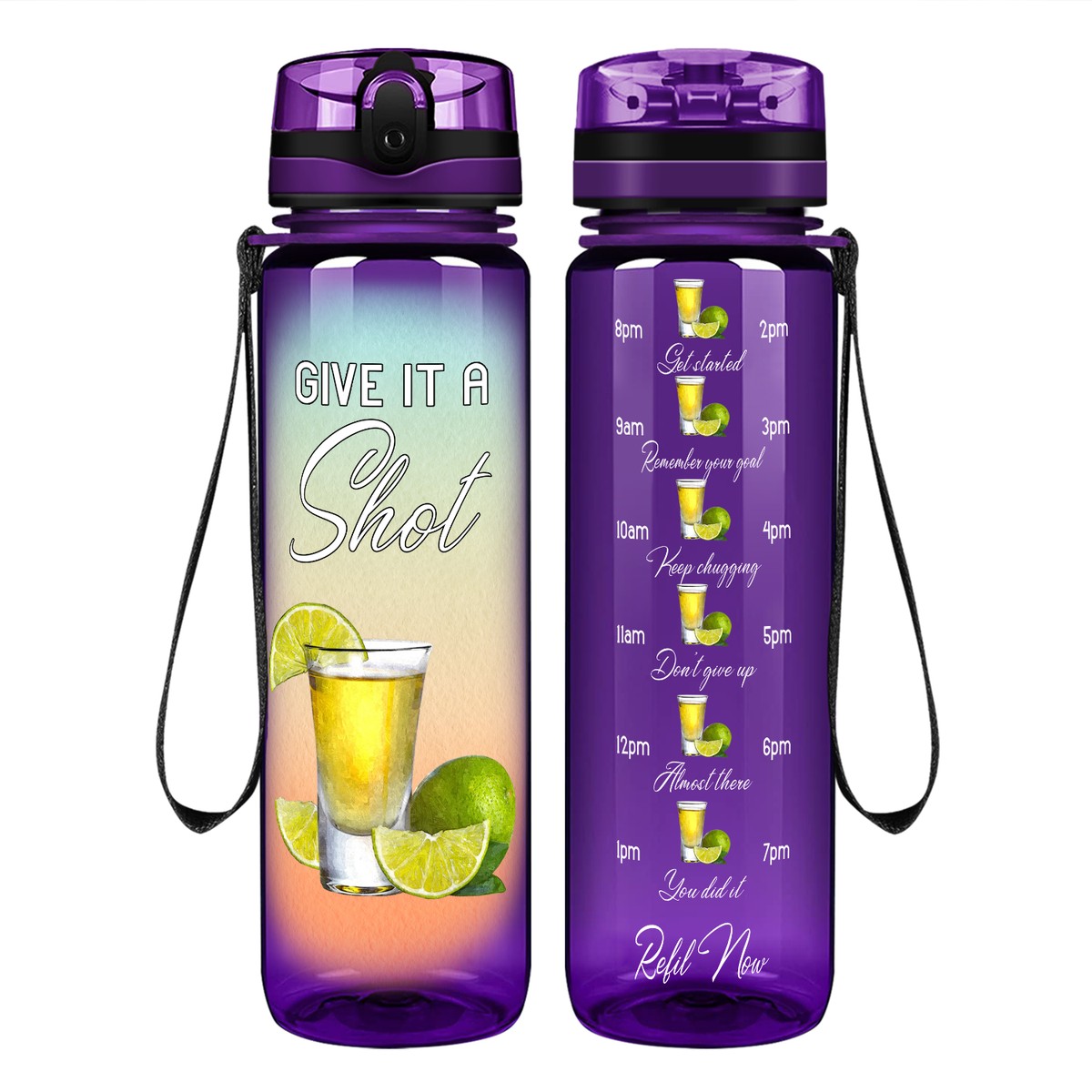 Give it A Shot on 32 oz Motivational Tracking Water Bottle