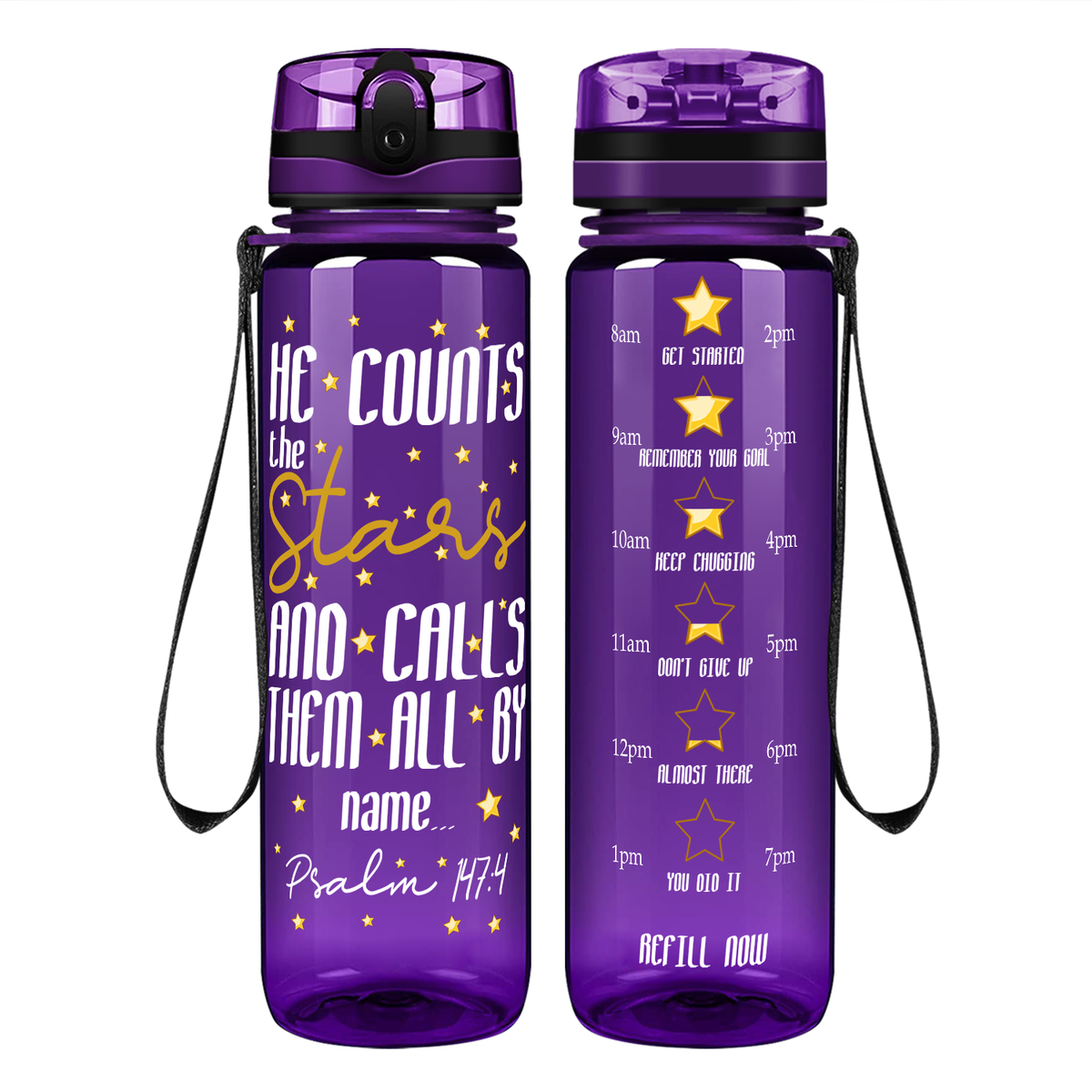 He Counts The Stars And Calls Them By Name on 32 oz Motivational Tracking Water Bottle