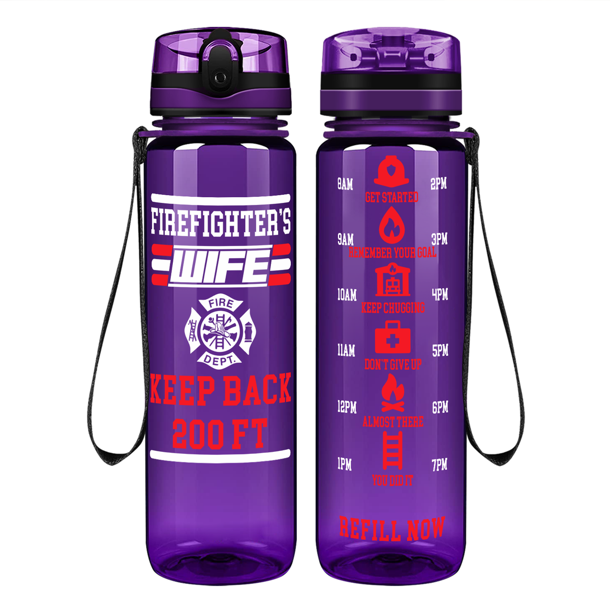 Firefighter's Wife Keep Back 200 FT on 32 oz Motivational Tracking Water Bottle